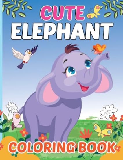 Cute Elephant Coloring Book for Kids