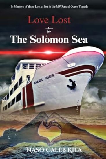 Love Lost to The Solomon Sea