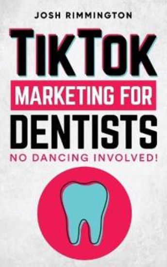 TikTok Marketing For Dentists
