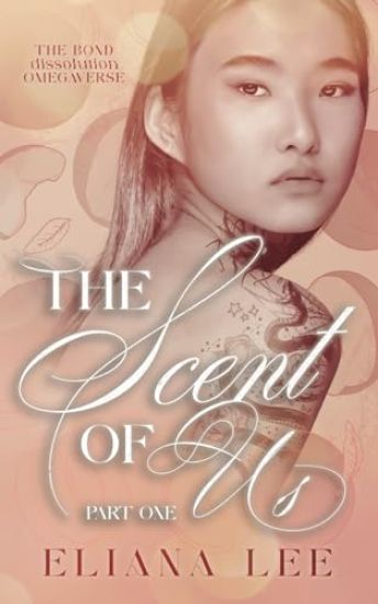 The Scent of Us