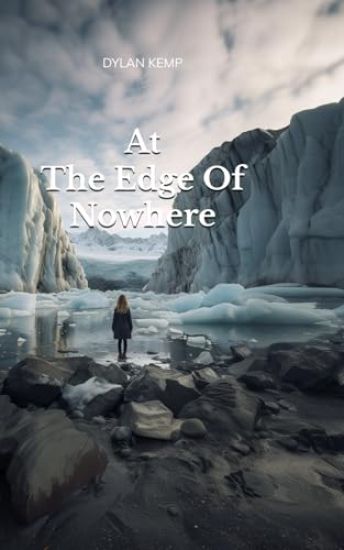 At the Edge of Nowhere