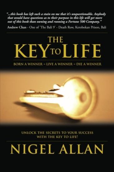 The Key to Life: Born a Winner, Live a Winner, Die a Winner
