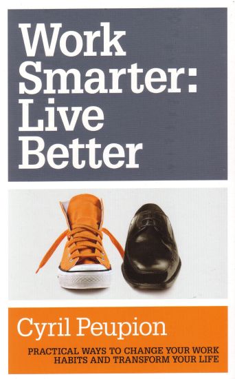 Work Smarter: Live Better