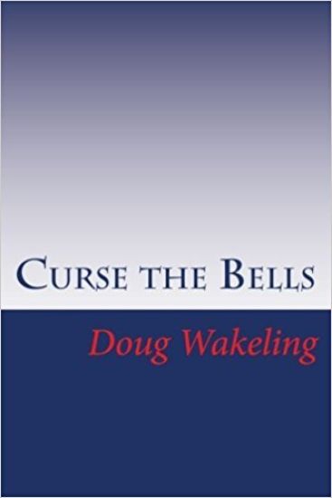 Curse the Bells: The first book in the Layburn Chronicles