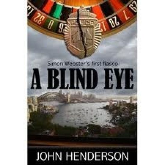 A Blind Eye: Simon Webster's First Fiasco