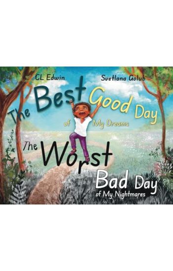 The Best Good Day of My Dreams