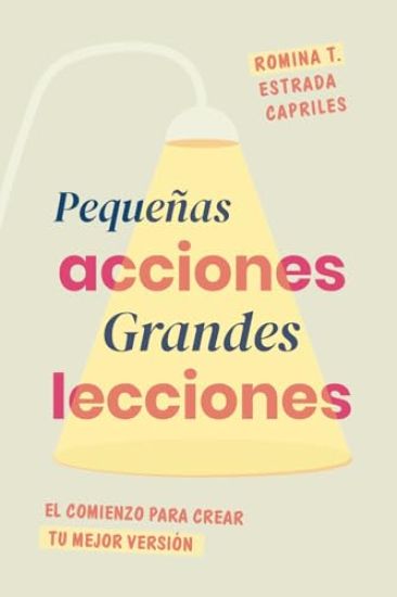 Pequeñas acciones. GRANDES LECCIONES