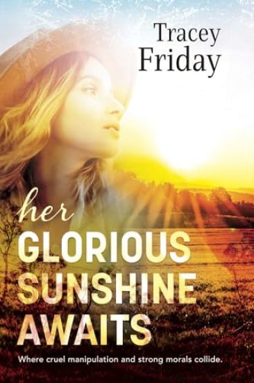 Her Glorious Sunshine Awaits