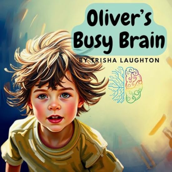 Oliver's Busy Brain
