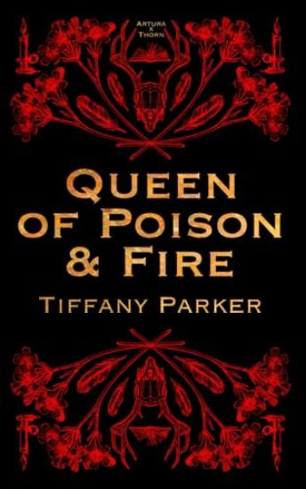 Queen of Poison & Fire