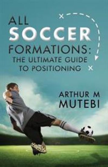All soccer formations: the ultimate guide to positioning