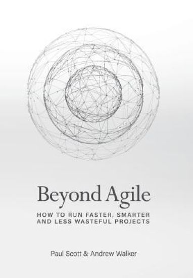 Beyond Agile