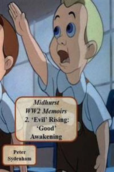 Midhurst WW2 Memoirs 2