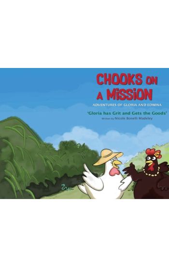 Chooks on a Mission