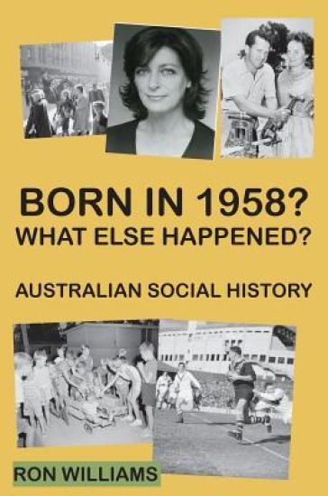 Born in 1958? What else happened?