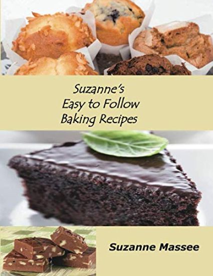 Suzanne's Easy to Follow Baking Recipes
