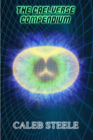 The Caelverse Compendium