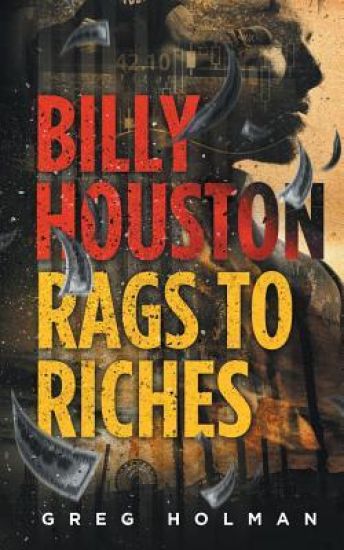 Billy Houston Rags to Riches