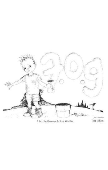 f.O.g: A Tale For Grownups To Read With Kids