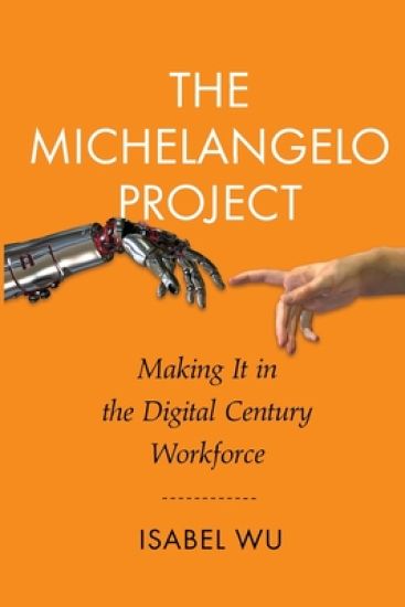 The Michelangelo Project: Making it in the digital century workforce