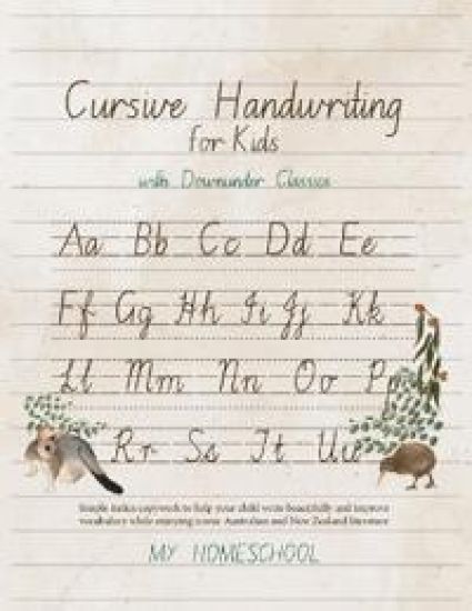 Cursive Handwriting for Kids with Downunder Classics