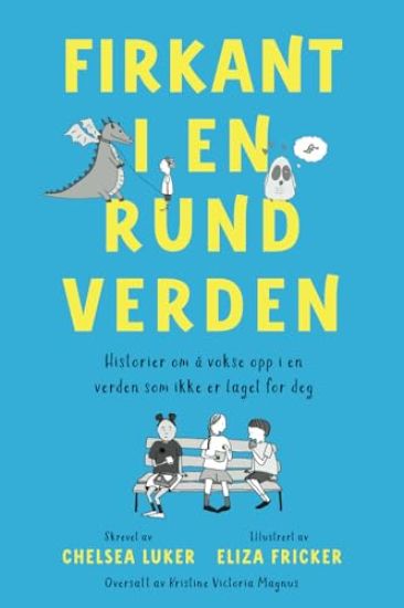 Firkant I en Rund Verden