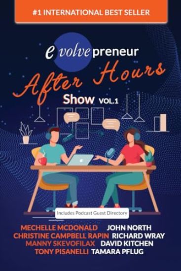 Evolvepreneur (After Hours) Show Volume 1