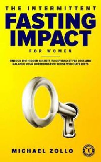 The Intermittent Fasting Impact for Women
