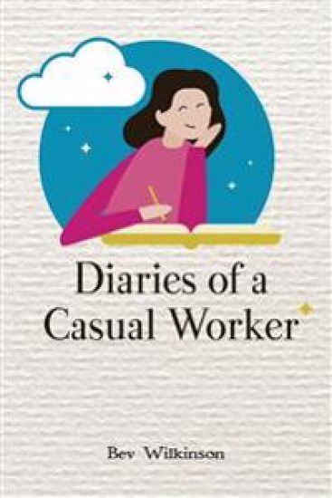 Diaries of a Casual Worker