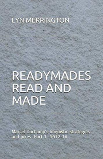 Readymades Read and Made