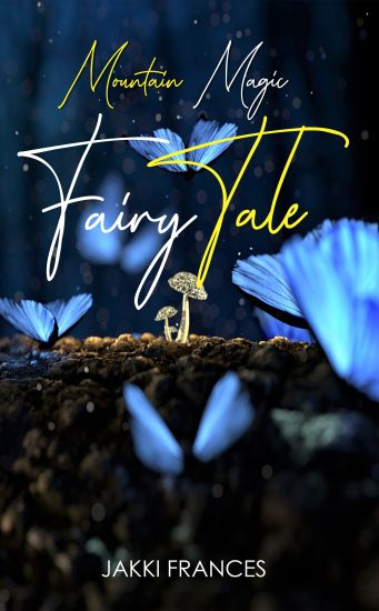 Mountain Magic - Fairy Tale