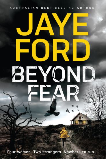Beyond Fear