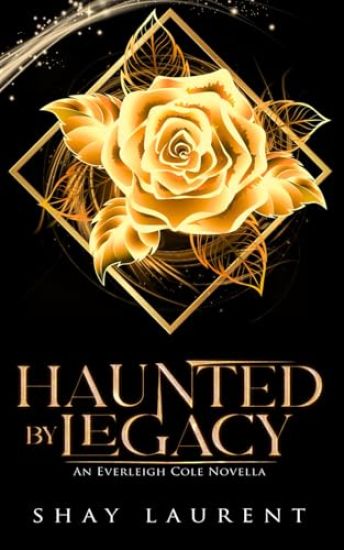Haunted By Legacy