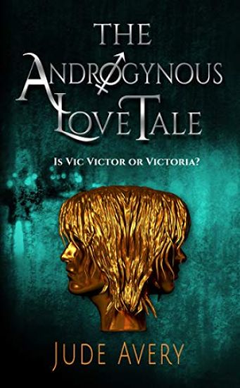 The Androgynous Love Tale: Is Vic Victor or Victoria?