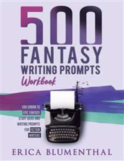 500 Fantasy Writing Prompts