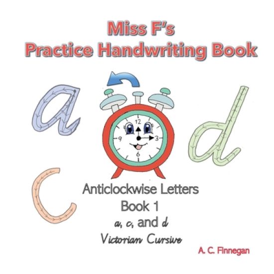 Miss F's Practice Handwriting Book 1