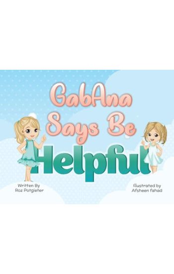 GabAna says be Helpful