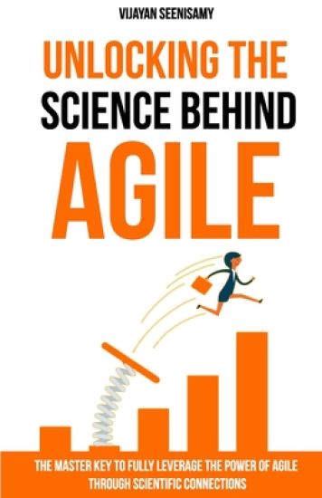 Unlocking the Science Behind Agile