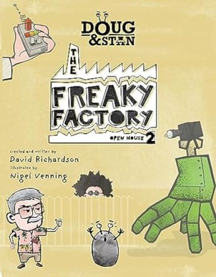 Doug & Stan - The Freaky Factory