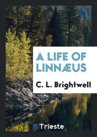 A Life of Linnï¿½us