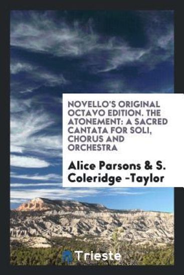 Novello's Original Octavo Edition. the Atonement