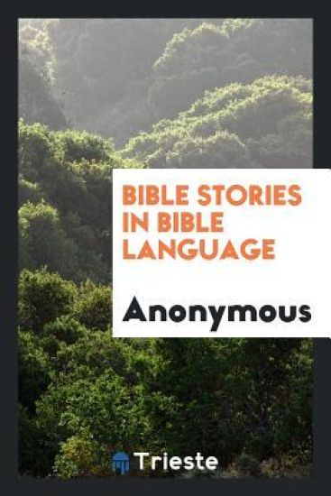 Bible Stories in Bible Language