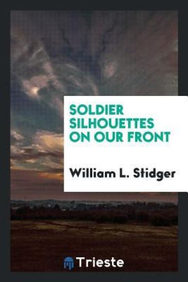 Soldier Silhouettes on Our Front