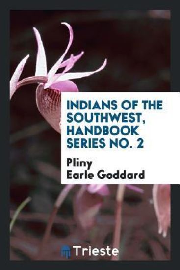 Indians of the Southwest, Handbook Series No. 2