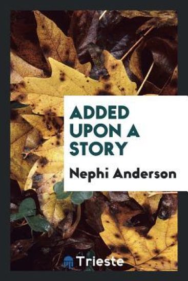 Added Upon a Story