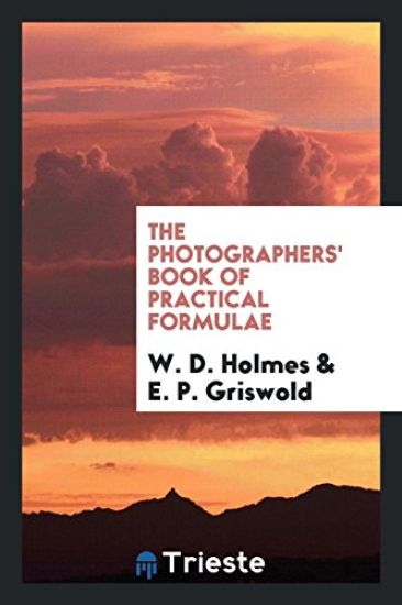 The Photographers' Book of Practical Formulae