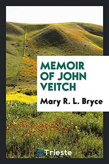 Memoir of John Veitch