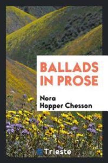 Ballads in Prose