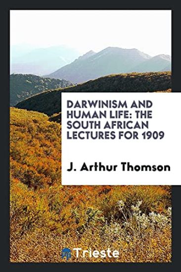 Darwinism and Human Life