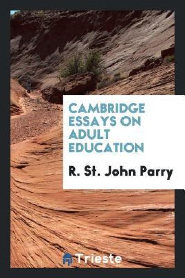 Cambridge Essays on Adult Education